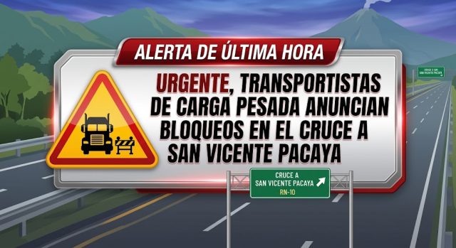 ¡Atención! anuncian bloqueos en la ruta al Pacífico para este lunes 24 de agosto